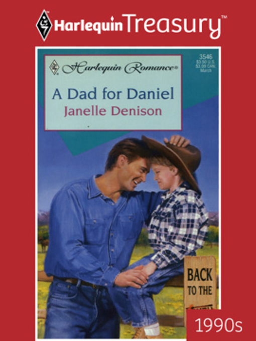 Title details for A Dad for Daniel by Janelle Denison - Available